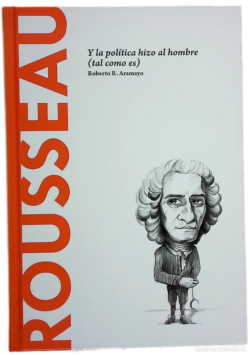 Livres: Rousseau : y la pol&iacute;tica hizo al hombre (tal como es)