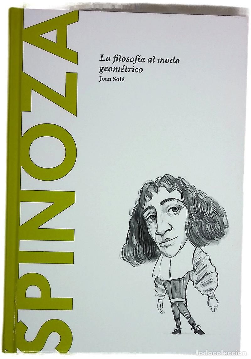 Livres: Spinoza : la filosof&iacute;a al modo geom&eacute;trico