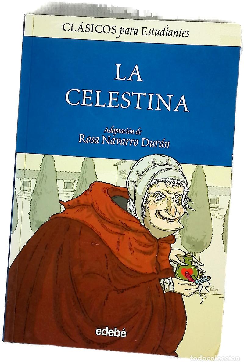 Livres: La Celestina tragicomedia de Calisto y Melibea