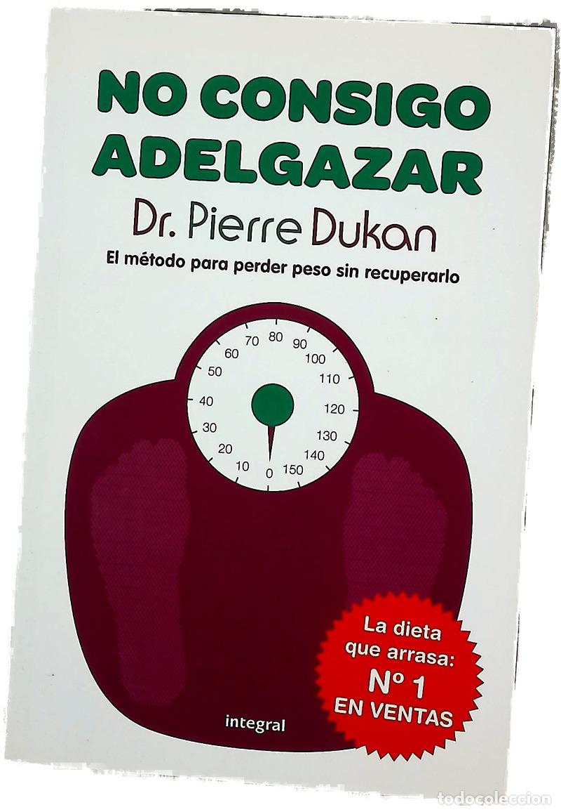 Libros: No consigo adelgazar - Dukan, Pierre