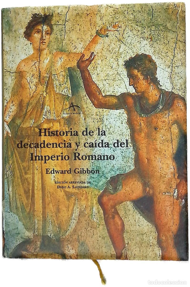 Libros: Historia de la decadencia y ca&iacute;da del imperio romano