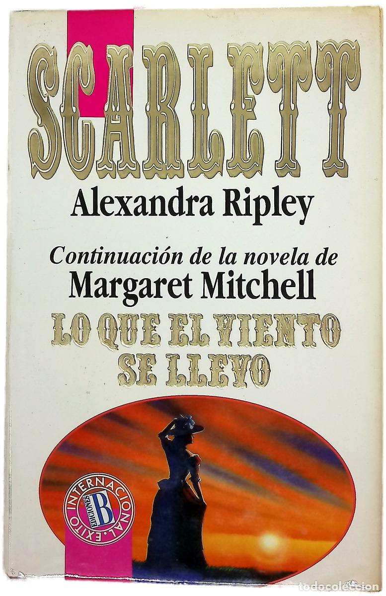 Libros: Scarlett continuaci&oacute;n de Lo que el viento se llev&oacute;