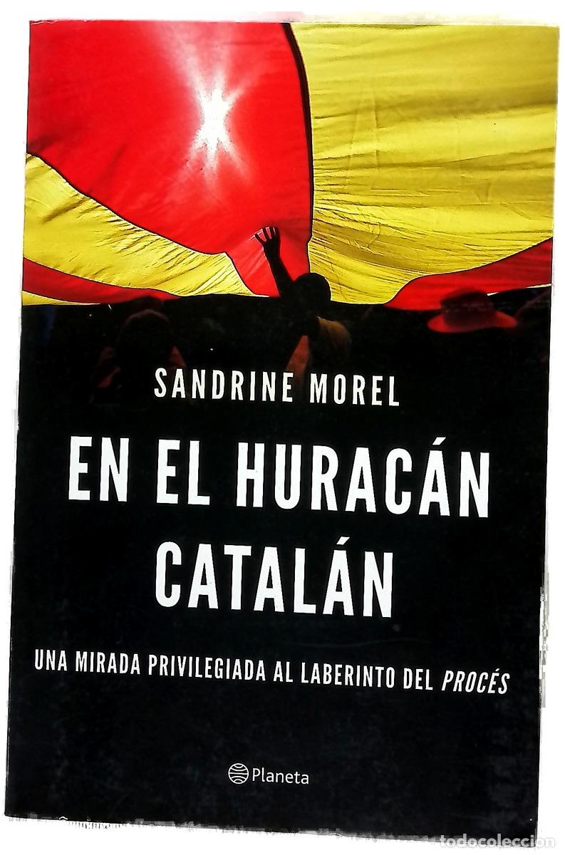 Libros: En el hurac&aacute;n catal&aacute;n : &rdquo;una mirada privilegiada al laberinto del&rdquo; proc&eacute;s