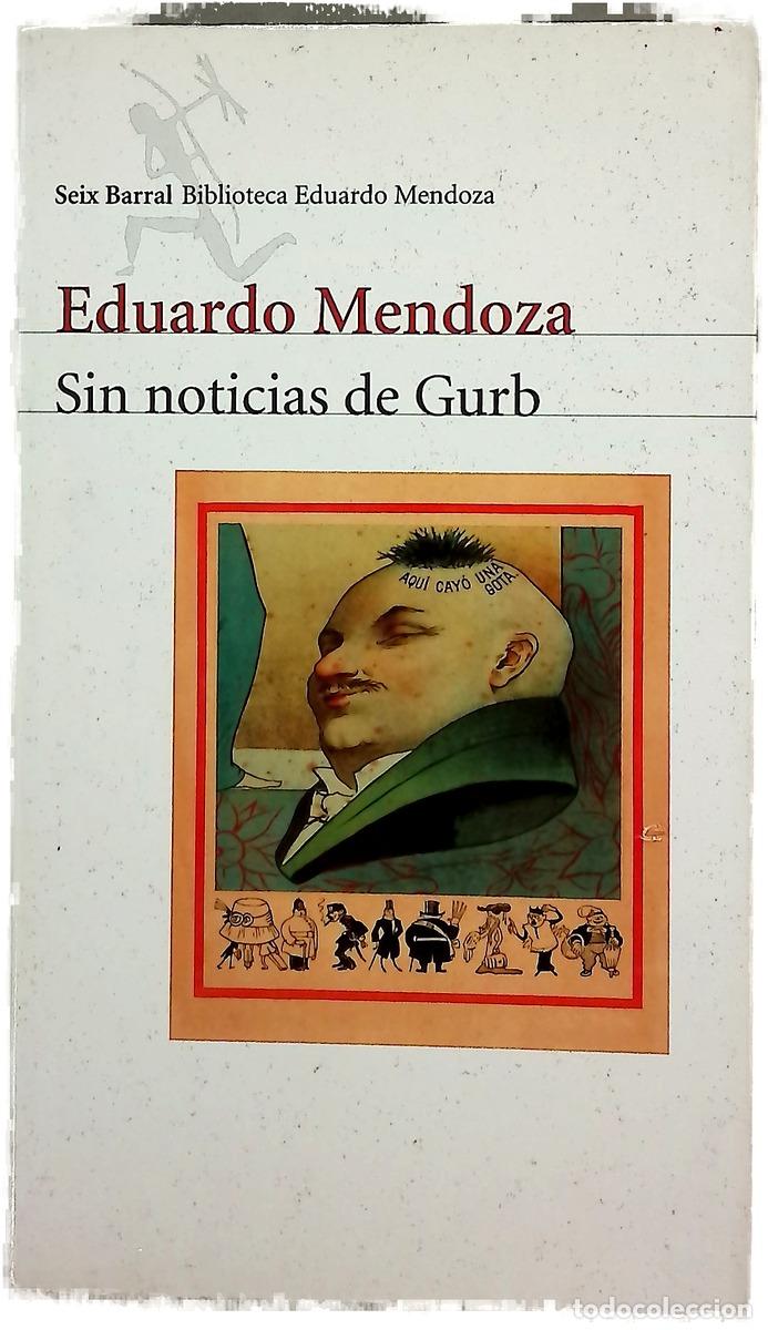 Libros: Sin noticias de Gurb - Mendoza, Eduardo