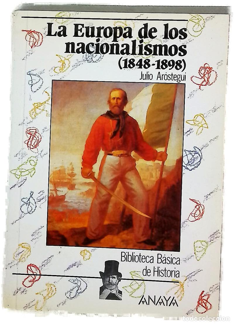Libri di seconda mano: La Europa de los nacionalismo (1848-1898)