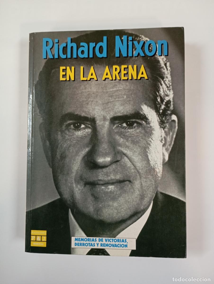 Libri di seconda mano: En la arena. - Richard M. Nixon. TDK926