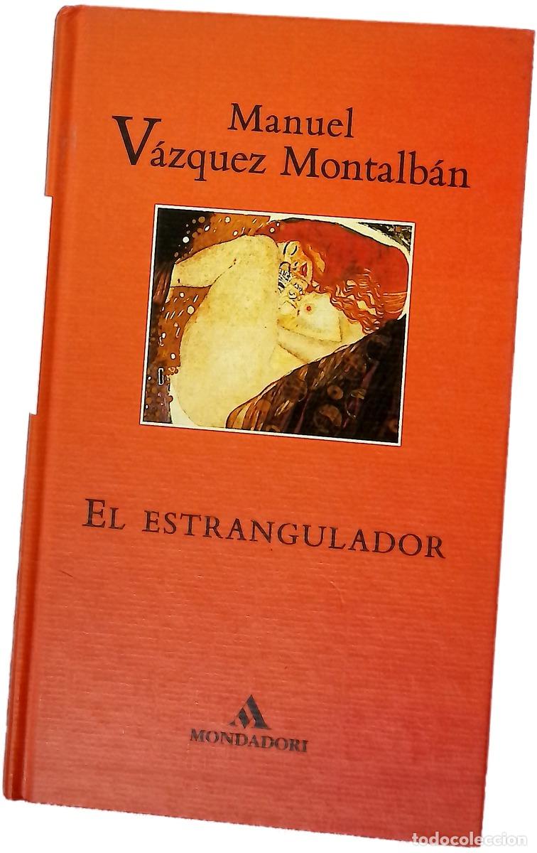 B&uuml;cher: El estrangulador - V&aacute;zquez Montalb&aacute;n, Manuel
