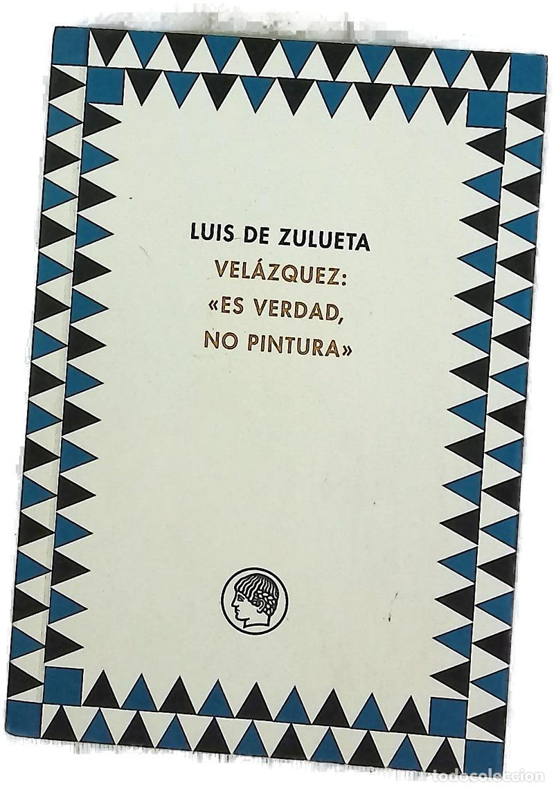 B&uuml;cher: Vel&aacute;zquez es verdad, no pintura