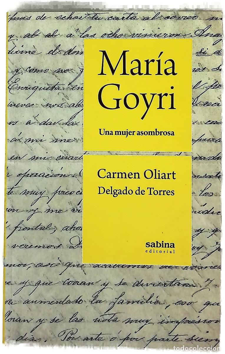 B&uuml;cher: Mar&iacute;a Goyri : una mujer asombrosa
