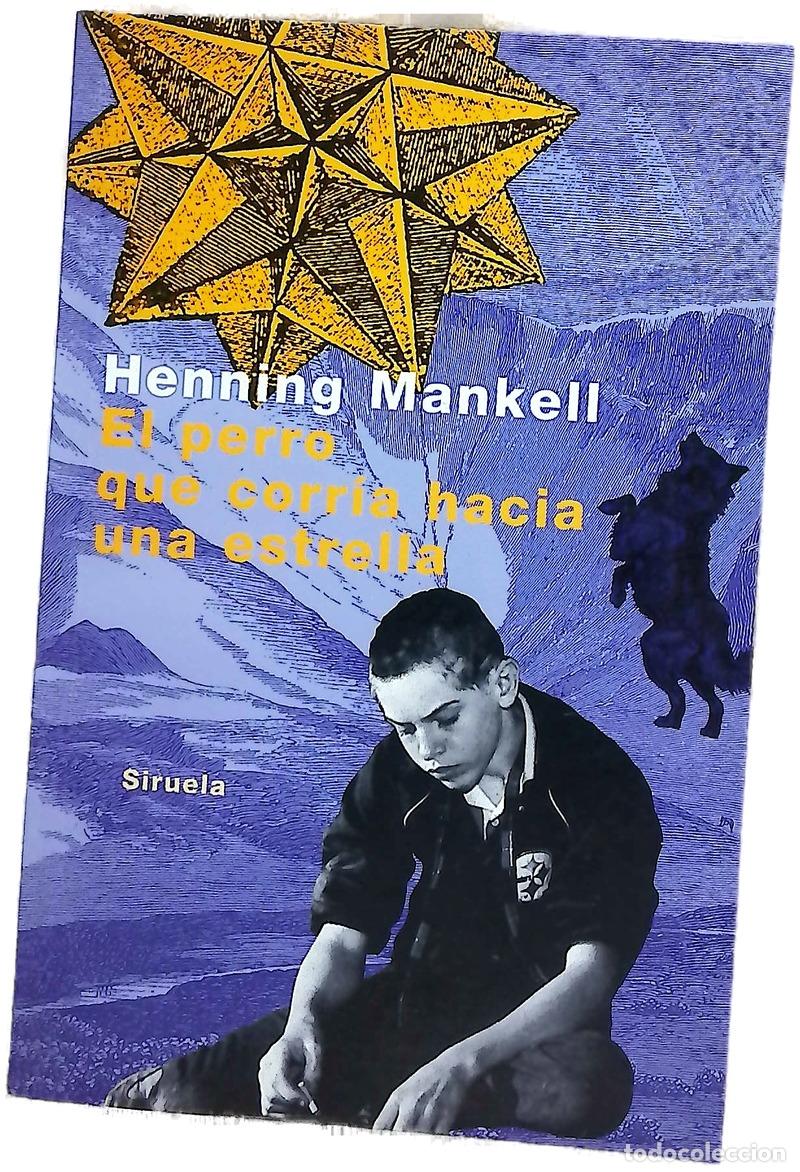 B&uuml;cher: El perro que corr&iacute;a hacia una estrella