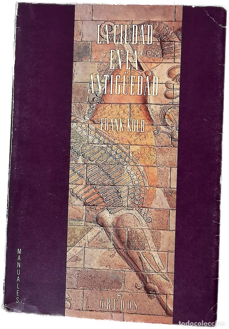 Libri di seconda mano: La ciudad en la antig&uuml;edad