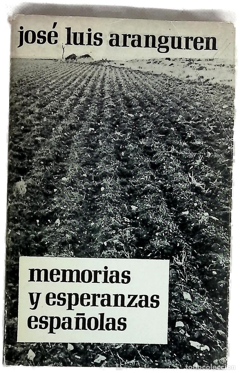 Libri di seconda mano: Memorias y esperanzas espa&ntilde;olas