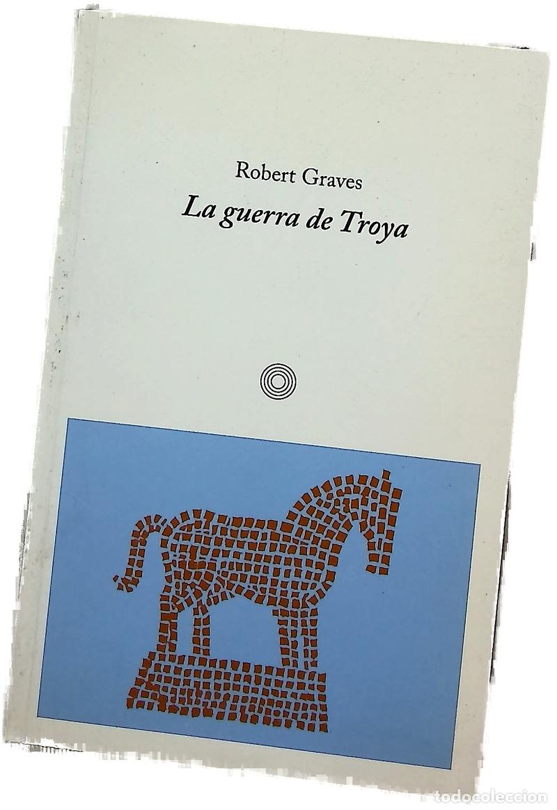 Libri di seconda mano: La guerra de Troya - Graves, Robert