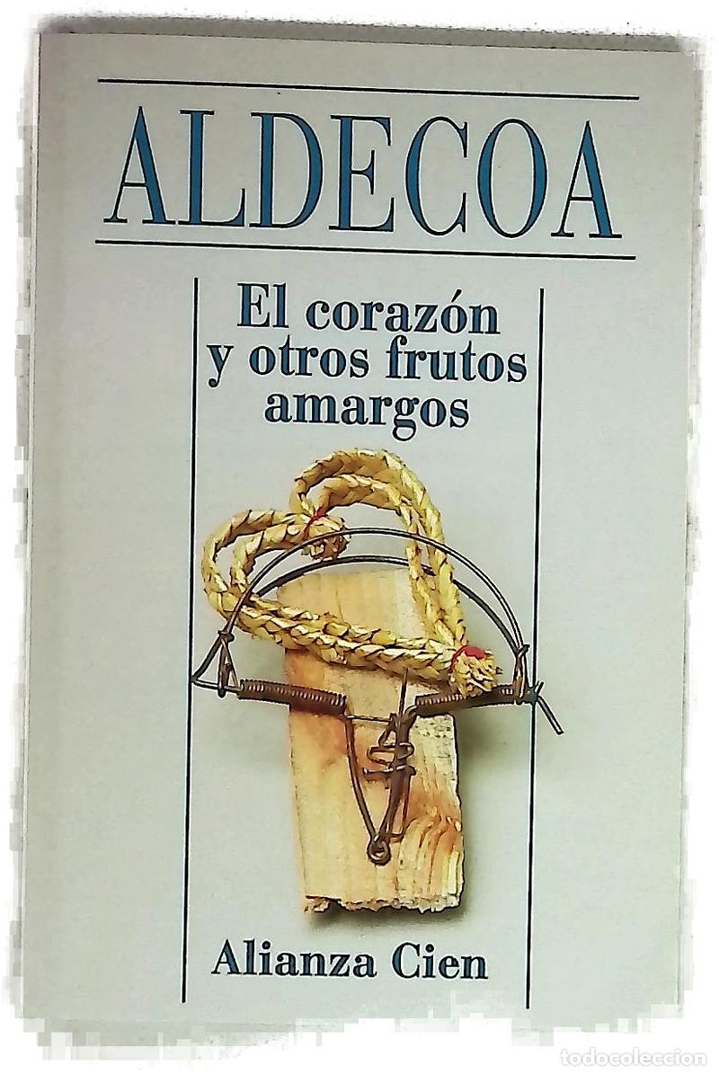 Libri di seconda mano: El coraz&oacute;n y otros frutos amargos