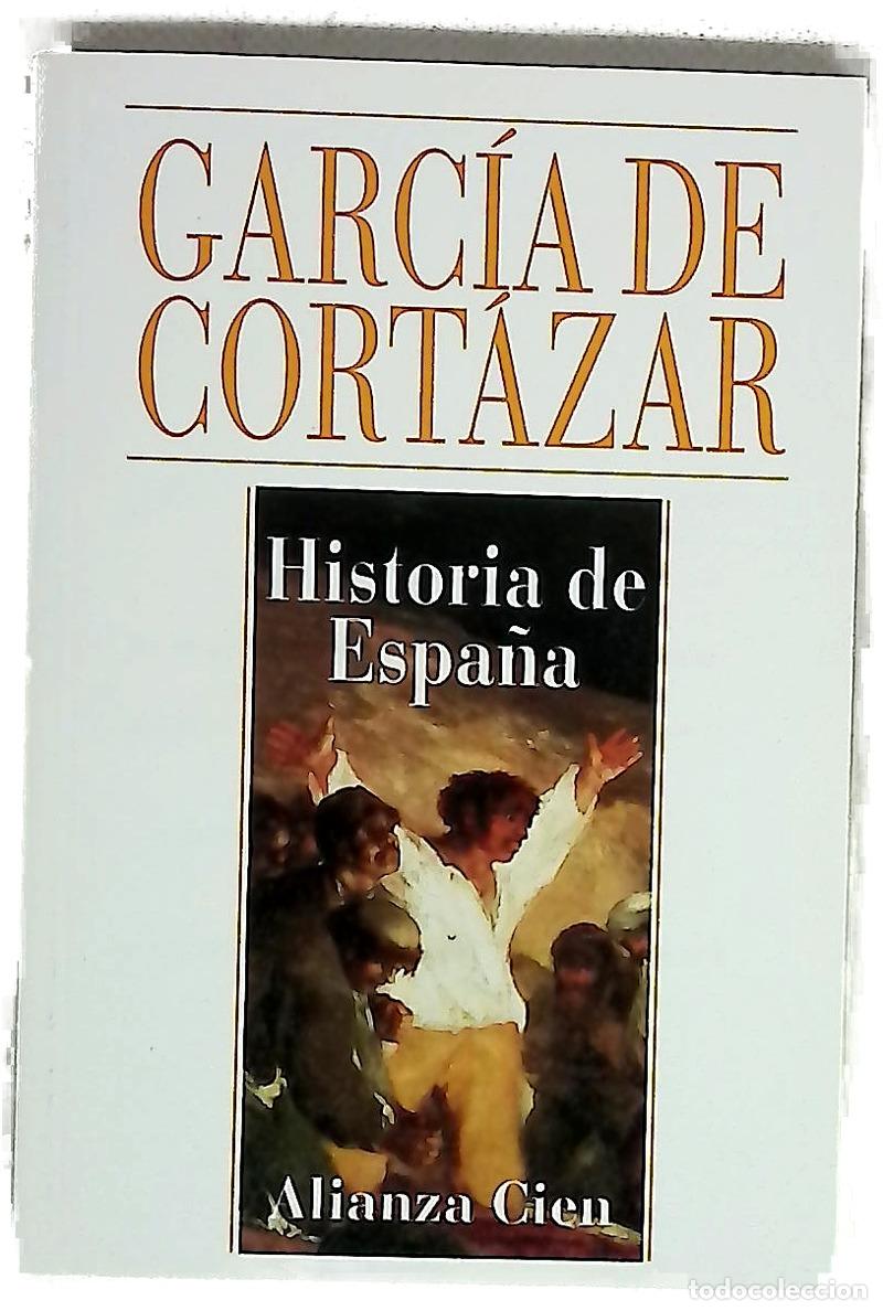 Libros: Historia de Espa&ntilde;a - Garc&iacute;a de Cort&aacute;zar, Fernando; Gonz&aacute;lez Vesga, Jos&eacute; Manuel