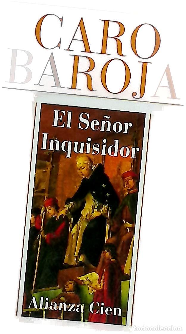 Libros: El se&ntilde;or inquisidor - Caro Baroja, Julio
