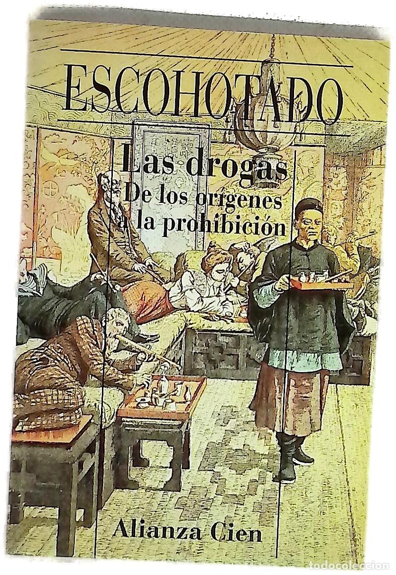 Libros: Las drogas de los or&iacute;genes a la prohibici&oacute;n