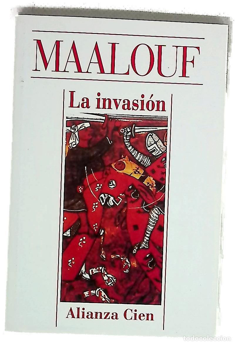 Libros: La invasi&oacute;n - Maalouf, Amin