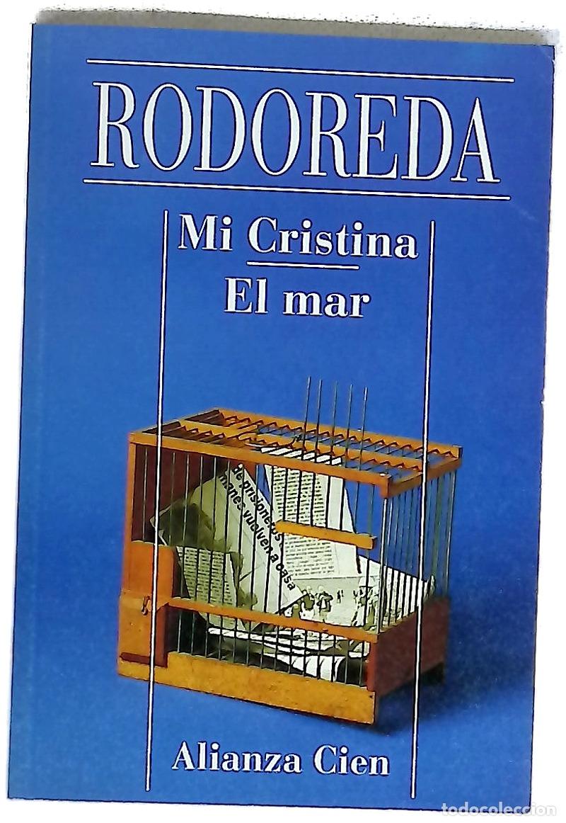 Libros: Mi Cristina El mar - Rodoreda, Merc&egrave;; Batll&oacute;, Jos&eacute;