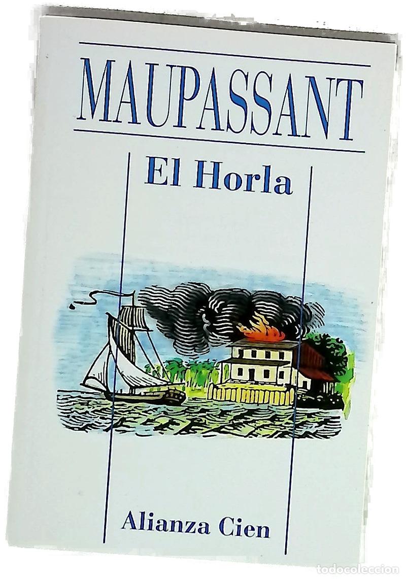 Libros: El Horla - Maupassant, Guy de; Ben&iacute;tez, Esther