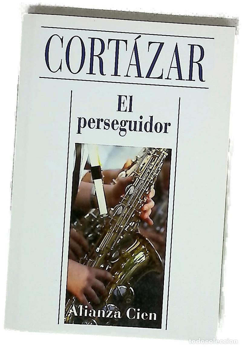 Libros: El perseguidor - Cort&aacute;zar, Julio