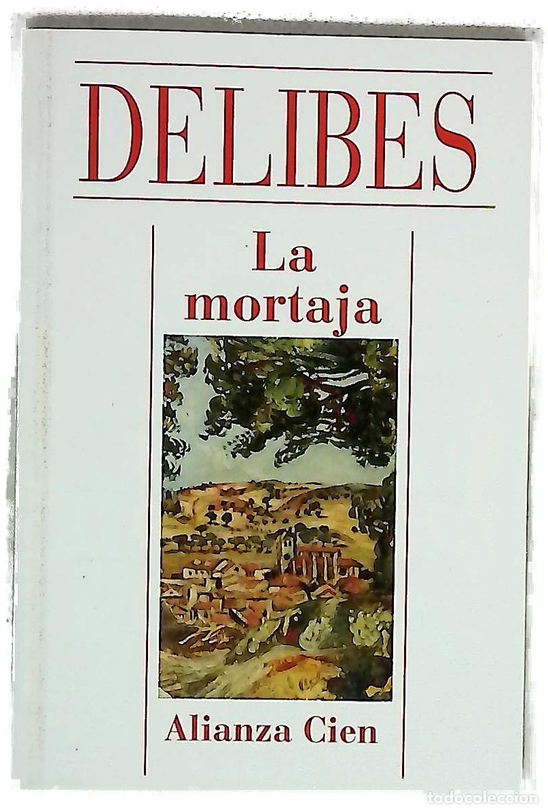 Libros: La mortaja - Delibes, Miguel