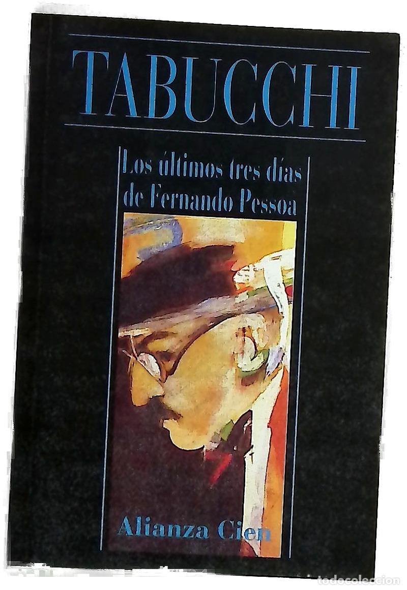 Libros: Los Ultimos Tres Dias de Fernando Pessoa