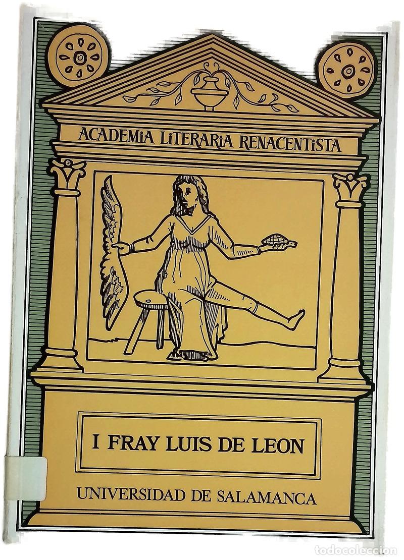 books: Fray Luis de Le&oacute;n [Actas de la I. Academia: Salamanca 10-12 de diciembre 1979]