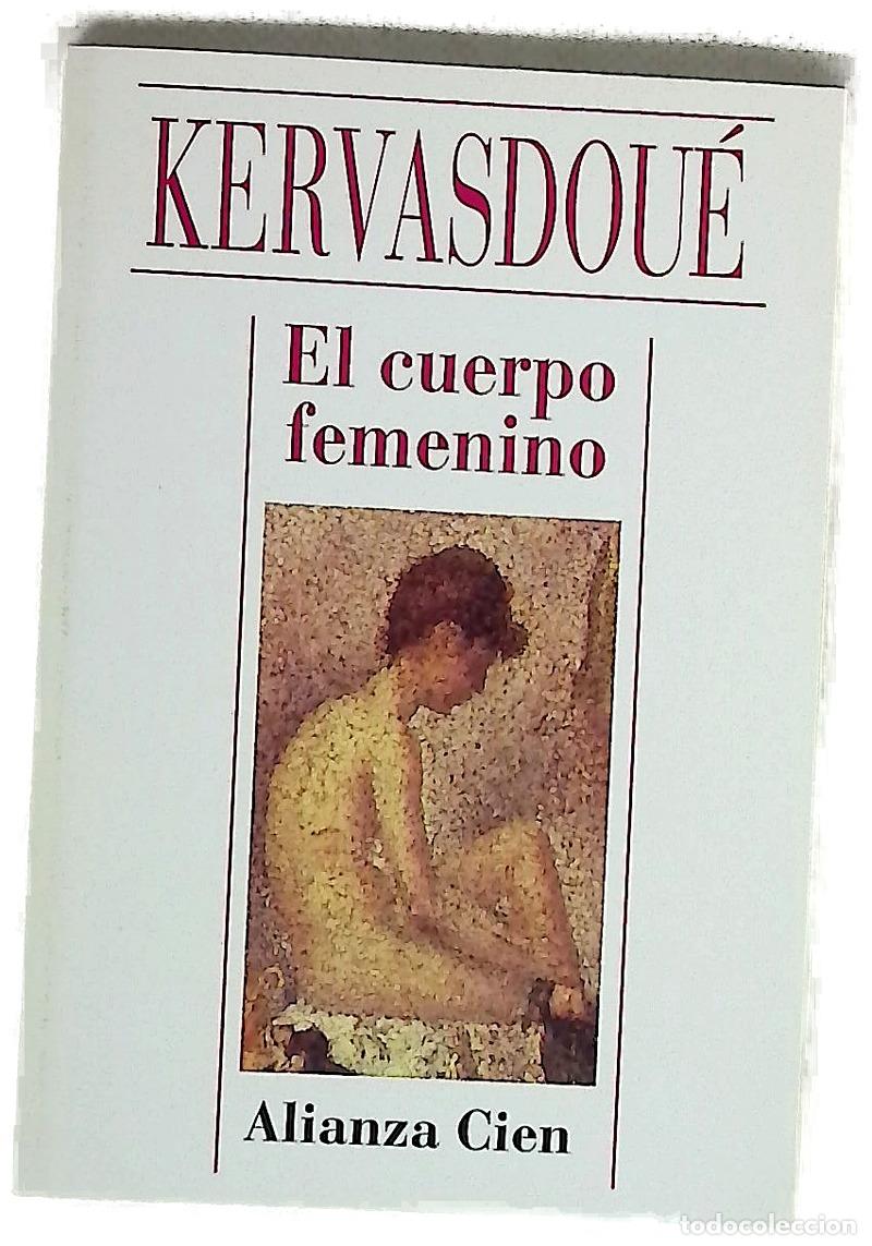 books: El cuerpo femenino - Kervasdou&eacute;, Anne de