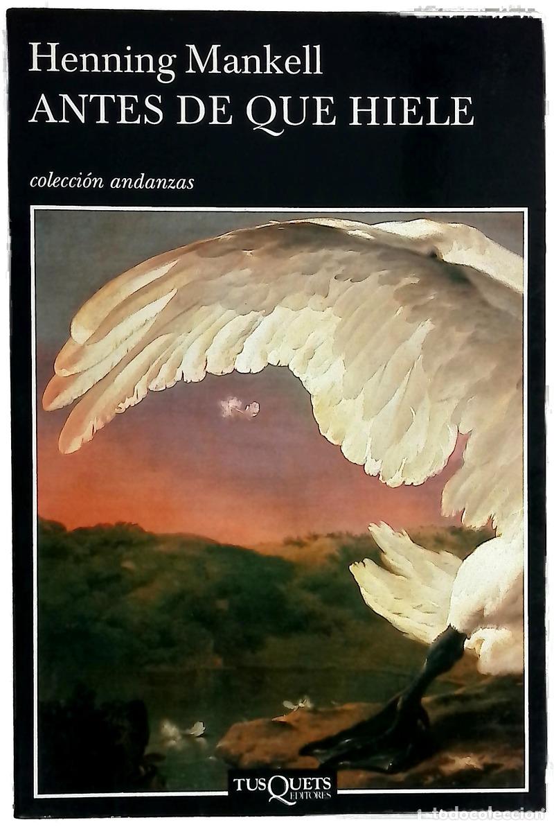 books: Antes de que hiele - Mankell, Henning