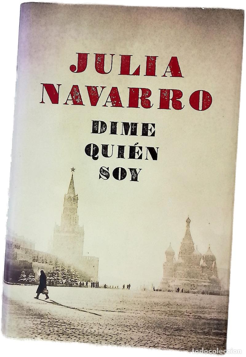 Livres: Dime qui&eacute;n soy - Navarro, Julia