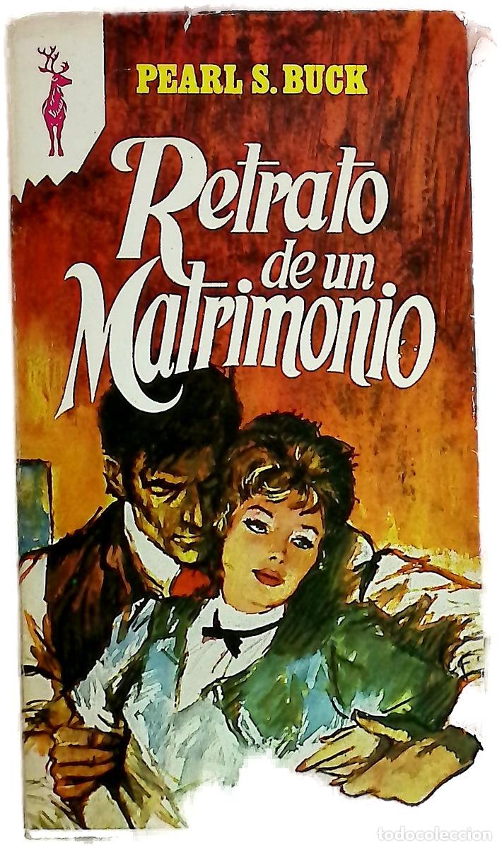Livres: Retrato de un matrimonio - Buck, Pearl S; Iglesias, Isabel