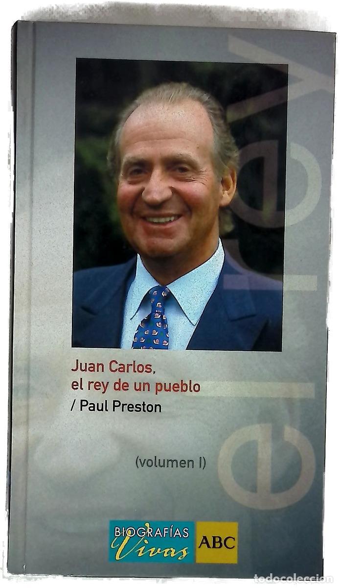 Livres: Juan Carlos el rey de un pueblo. Volumen I
