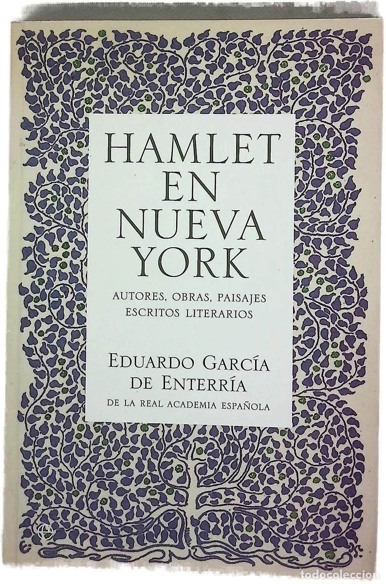 books: Hamlet en Nueva York autores, obras, paisajes, escritos literarios