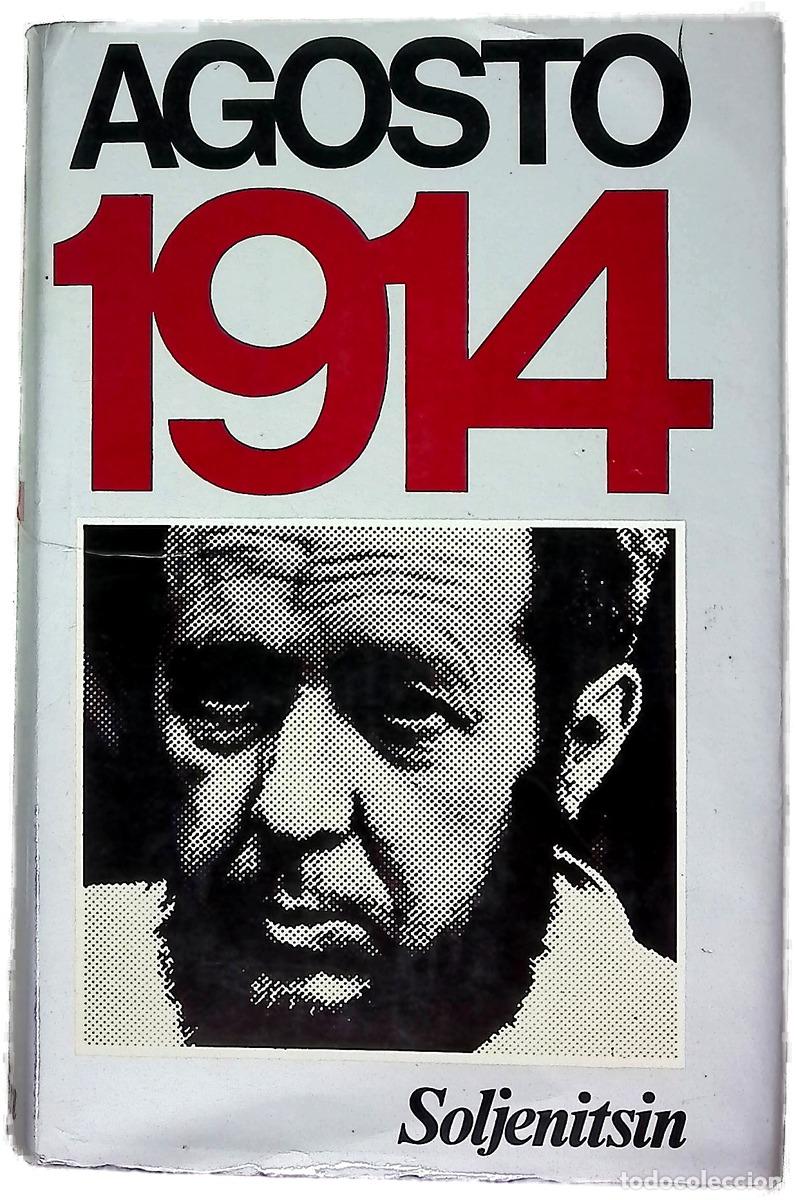B&uuml;cher: Agosto, 1914 - Solzhenitsyn, Aleksandr Isaevich; La&iacute;n Entralgo, Jos&eacute;; Abollado, Luis