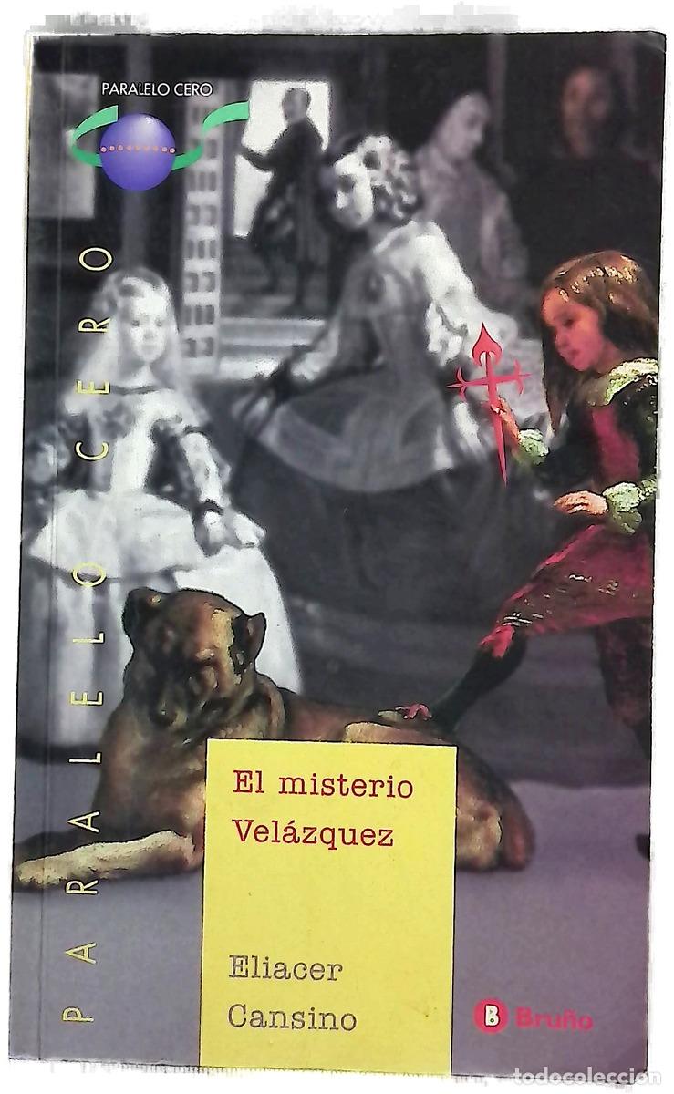 B&uuml;cher: El misterio de Vel&aacute;zquez - Cansino, Eliacer