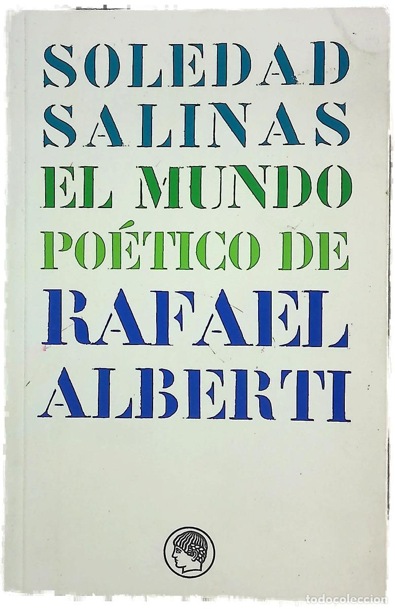B&uuml;cher: El mundo po&eacute;tico de Rafael Alberti