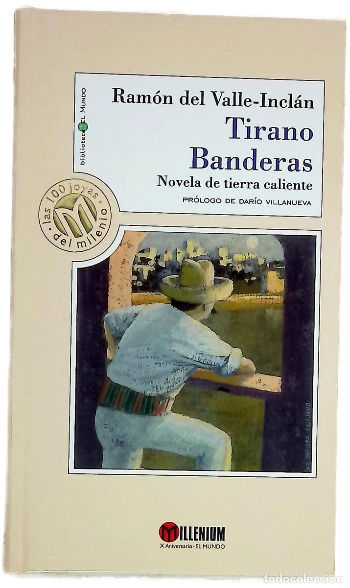 B&uuml;cher: Tirano Banderas novela de tierra caliente