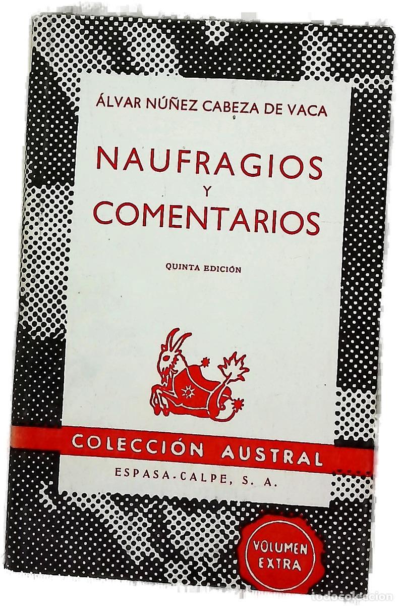 B&uuml;cher: Naufragios y comentarios con dos cartas y relaci&oacute;n de Hernando Ribera