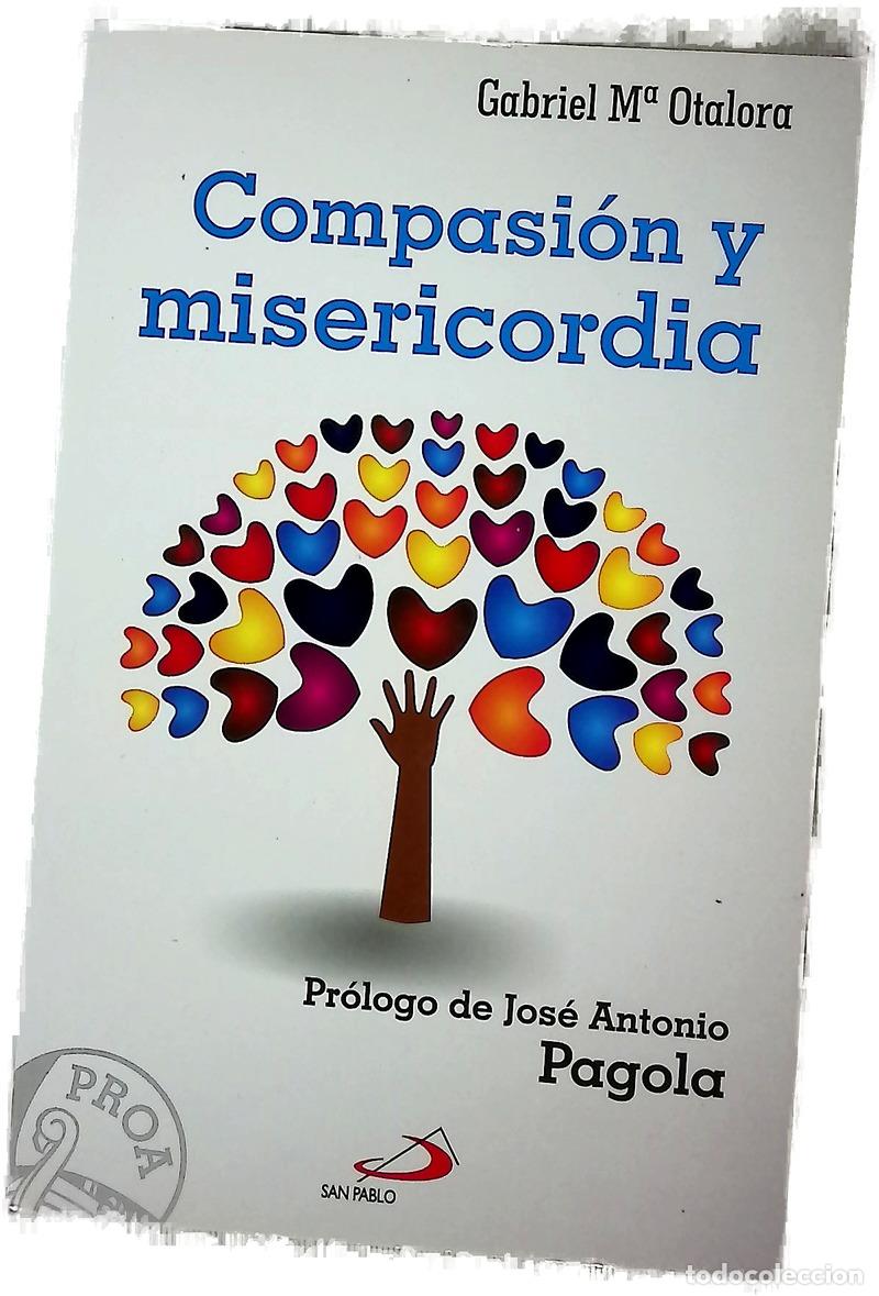 Libros: Compasi&oacute;n y misericordia - Otalora, Gabriel Mar&iacute;a