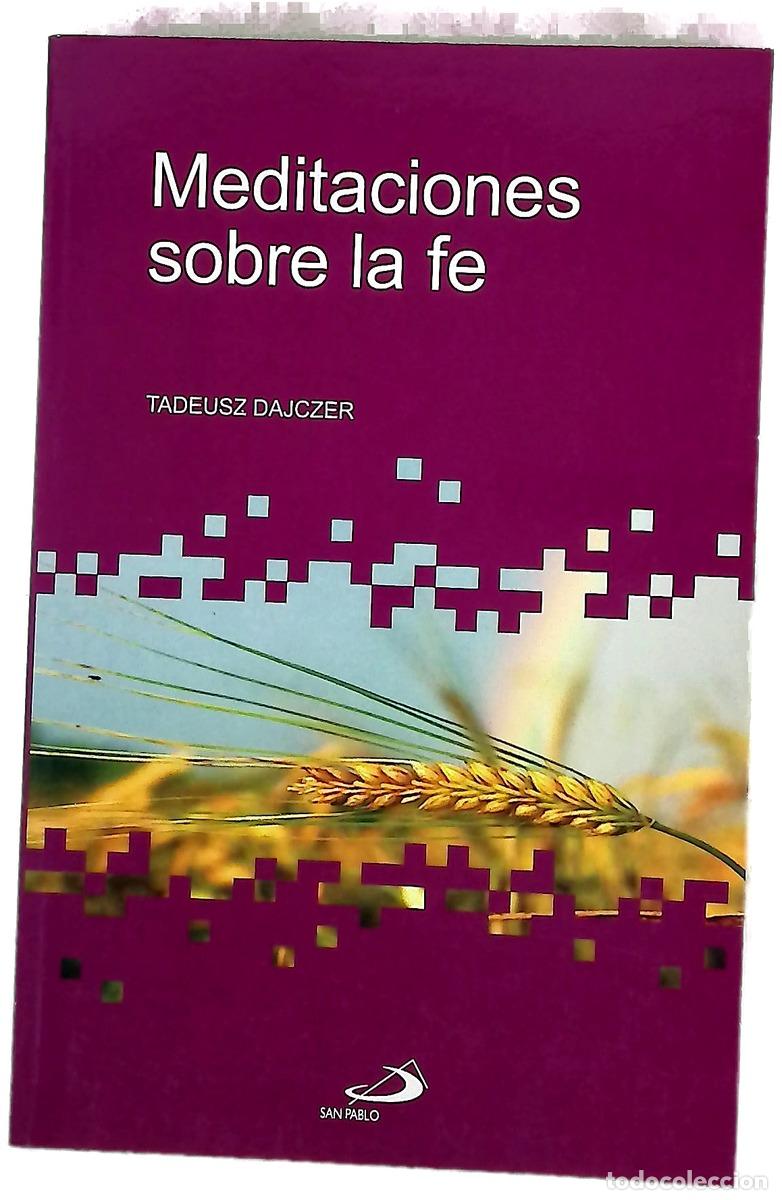 Libros: Meditaciones sobre la fe en el a&ntilde;o de la eucarist&iacute;a y la Inmaculada
