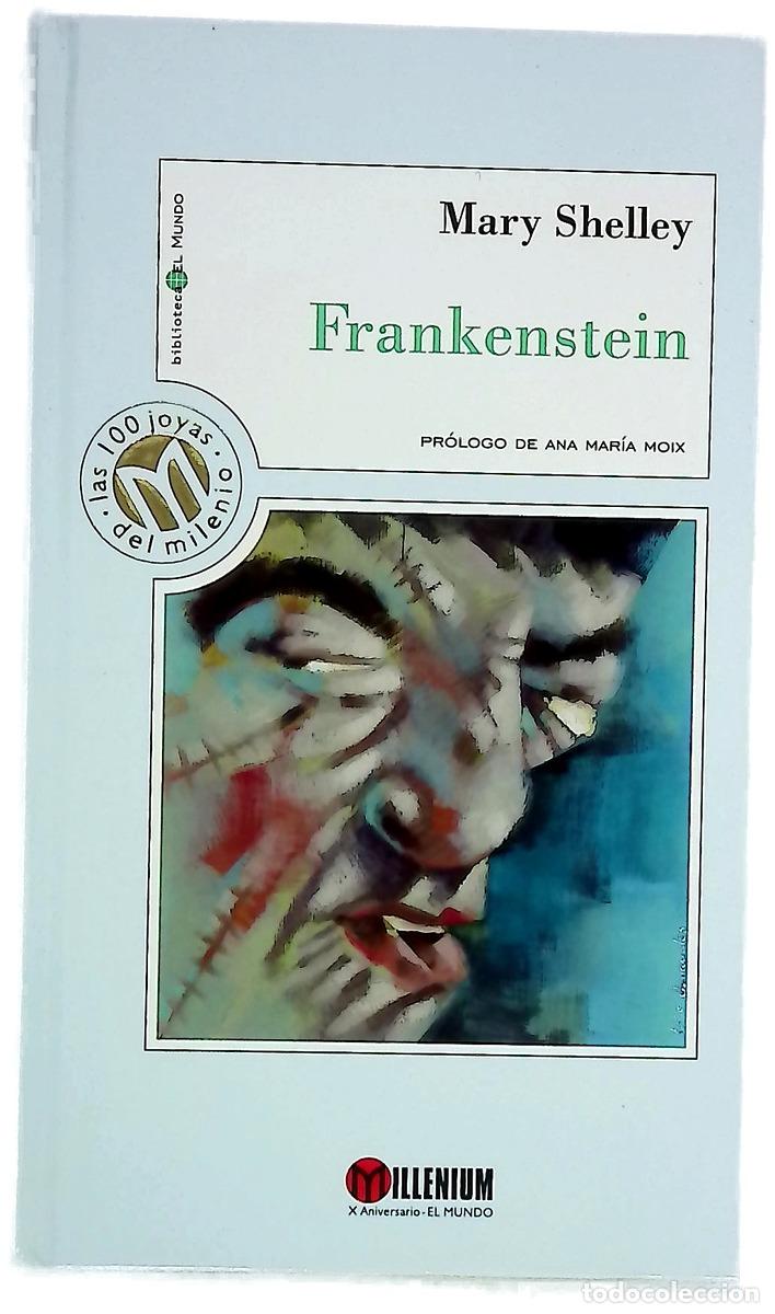 Libros: Frankenstein o El moderno Prometeo