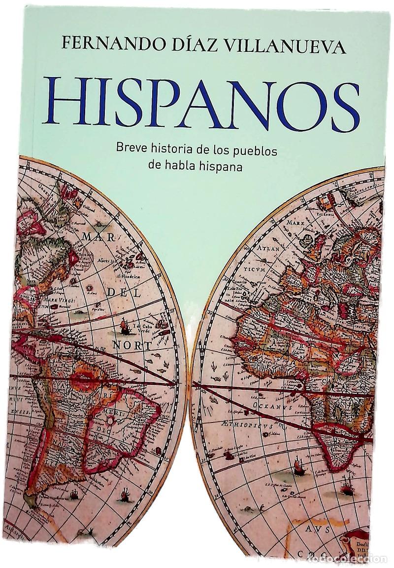 Libros: Hispanos : breve historia de los pueblos de habla hispana