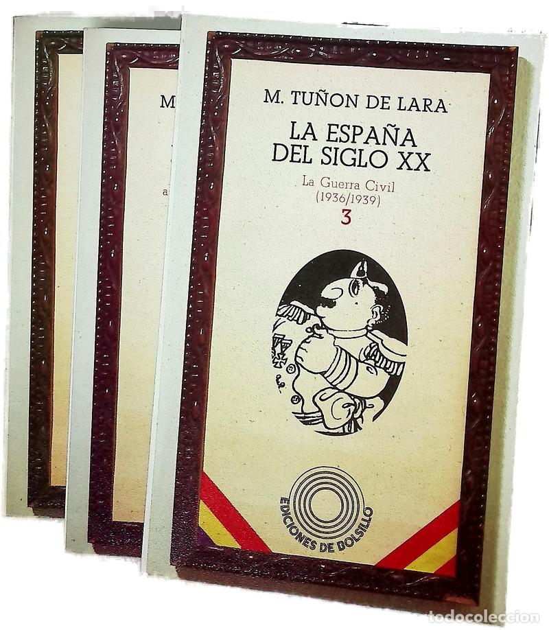Livres: La España del siglo XX. - Manuel Tuñón de Lara