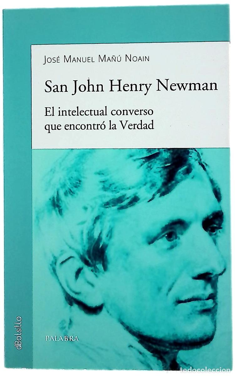 Livres: San John Henry Newman : el intelectual converso que encontr&oacute; la verdad