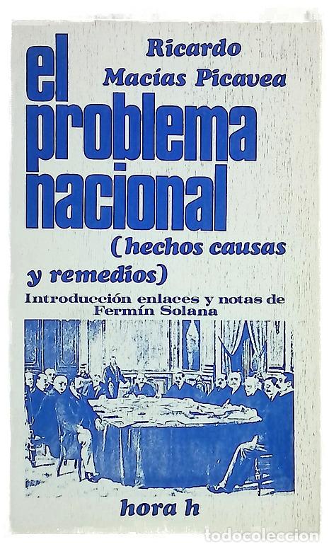 Livres: El problema nacional hechos, causas y remedios