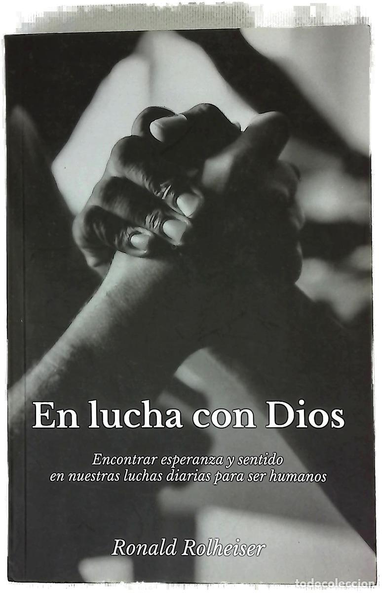 Livres: En lucha con Dios - Ronald Rolheiser