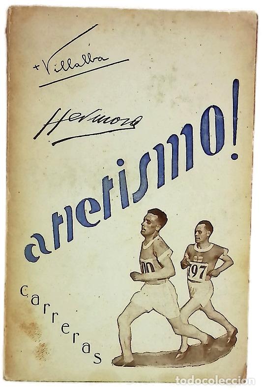 Libri di seconda mano: Atletismo - Hermosa Guti&eacute;rrez, Jos&eacute;; Villalba y Riquelme, Jos&eacute;