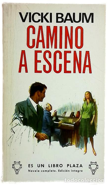 Libri di seconda mano: Camino a escena - Baum, Vicki; Belaiev, Sergio