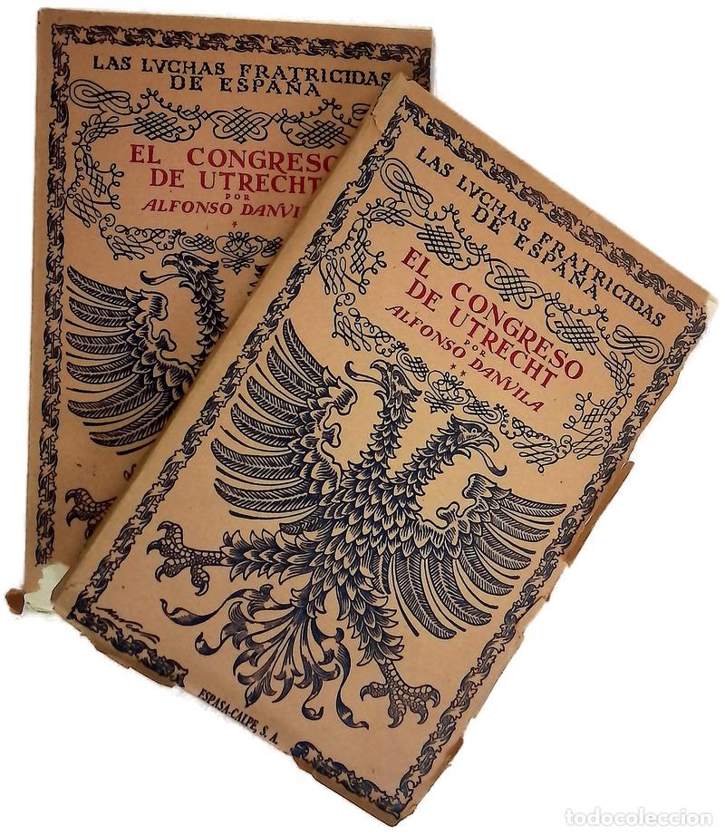 Libri di seconda mano: El Congreso de Utrecht Tomo I y II